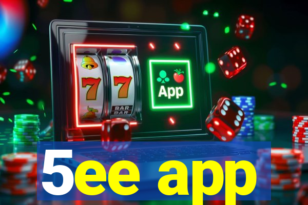 5ee app